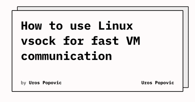 How20to20use20Linux20vsock20for20fast20VM20communication