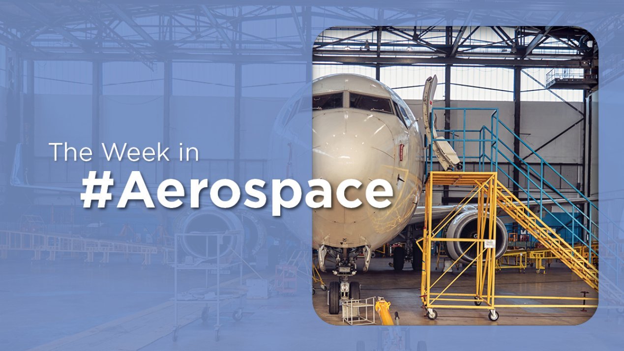 MBN 2025 Thumbnails TheWeekIn Aerospace2028129 1