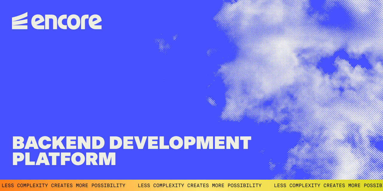 encoredev/encore: Open source framework for building robust type-safe distributed systems with declarative infrastructure 7 b0054f02 24f7 443c 87f5 47e2f38502a1